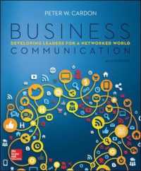 Business Communication : Developing Leaders for a Networked World （2ND）