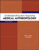 Understanding and Applying Medical Anthropology （2ND）