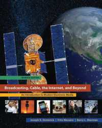 Broadcasting, Cable, the Internet, and Beyond: An Introduction to Modern Electronic Media （7TH）