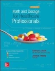 Math and Dosage Calculations for Healthcare Professionals （5TH）
