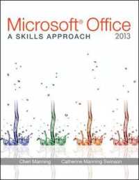 Microsoft Office 2013 : A Skills Approach （SPI）