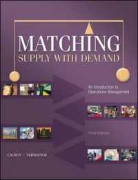 Matching Supply with Demand : An Introduction to Operations Management （3TH）