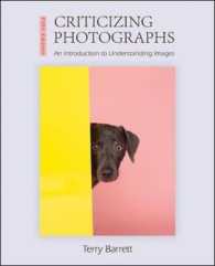 Criticizing Photographs : An Introduction to Understanding Images （5TH）