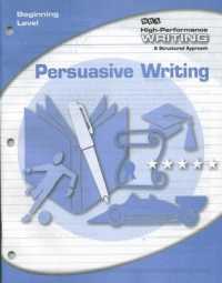 High-Performance Writing Beginning Level, Persuasive Writing (Dodds Writing Program)