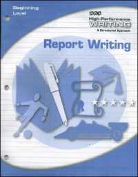 High-Performance Writing Beginning Level, Report Writing (Dodds Writing Program)