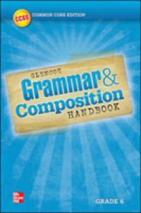 Grammar and Composition Handbook, Grade 6 (Writer's Workspace)