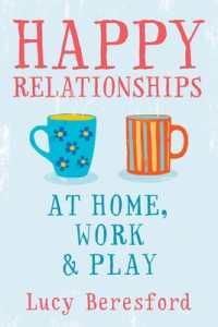 Happy Relationships at Home， Work and Play