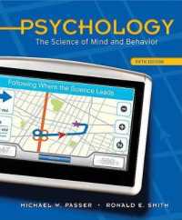 Psychology Connect Plus Psychology Access Card : The Science of Mind and Behavior （5 PSC）