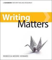 Writing Matters : A Handbook for Writing and Research