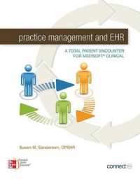 Practice Management and EHR with Connect Plus Access Code : A Total Patient Encounter for Medisoft Clinical