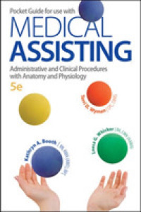 Medical Assisting Pocket Guide : Administrative and Clinical Procedures with Anatomy and Physiology （5 POC SPI）