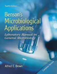 Benson's Microbiological Applications: Complete Version : Laboratory Manual in General Microbiology （12TH Looseleaf）