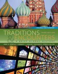 Traditions & Encounters, Volume 2 with Connect Plus Access Code : A Brief Global History （3RD）