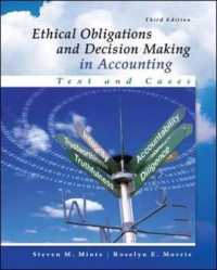 Ethical Obligations and Decision Making in Accounting : Text and Cases （3TH）