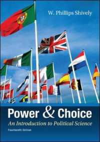 Power & Choice : An Introduction to Political Science （14TH）