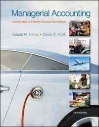 Managerial Accounting : Creating Value in a Dynamic Business Environment （10TH）