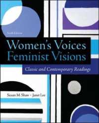 Women's Voices, Feminist Visions : Classic and Contemporary Readings （6TH）