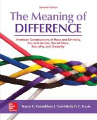 The Meaning of Difference: American Constructions of Race and Ethnicity, Sex and Gender, Social Class, Sexuality, and Disability （7TH）