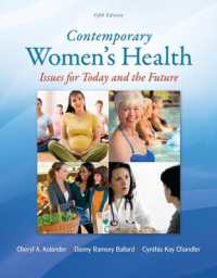 Contemporary Women's Health: Issues for Today and the Future （5TH）