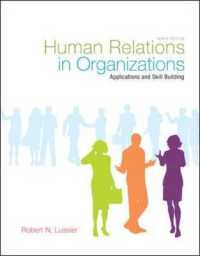 Human Relations in Organizations : Applications and Skill Building （9TH）