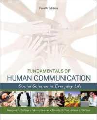 Fundamentals of Human Communication : Social Science in Everyday Life （4TH）