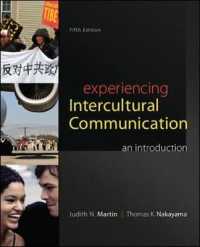 Experiencing Intercultural Communication : An Introduction （5TH）