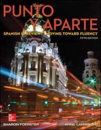 Punto y aparte : Spanish in Review - Moving toward Fluency （5TH）