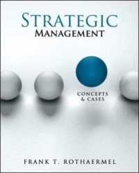 Strategic Management : Concepts & Cases