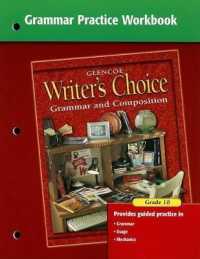 Writer's Choice Grammar Practice Workbook Grade 10 : Grammar and Composition (Writer's Choice)