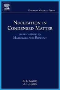 Nucleation in Condensed Matter : Applications in Materials and Biology (Pergamon Materials Series)