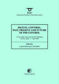 Digital Control 2000: Past, Present and Future of Pid Control: Proceedings of the Ifac Workshop, 5-7 April 2000, Terrassa, Spain (Ifac Proceedings Volumes")