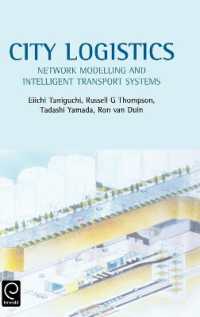 City Logistics : Network Modelling and Intelligent Transport Systems