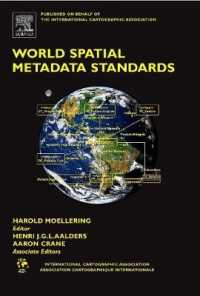 World Spatial Metadata Standards : Scientific and Technical Characteristics, and Full Descriptions with Crosstable (International Cartographic Association)