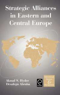中東欧における戦略的企業提携<br>Strategic Alliances in Eastern and Central Europe (International Business and Management)