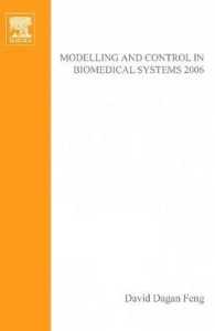 Modelling and Control in Biomedical Systems 2006 (Ipv-ifac Proceedings Volume)