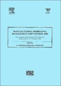 Manufacturing, Modelling, Management and Control 2004 (Ipv-ifac Proceedings Volume)