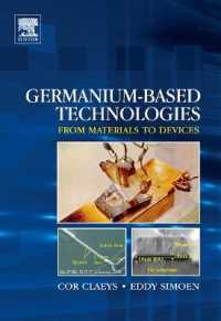 Germanium-Based Technologies : From Materials to Devices
