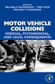 自動車衝突事故の医学的・心理社会的・法的帰結<br>Motor Vehicle Collisions : Medical, Psychosocial, and Legal Consequences （1ST）