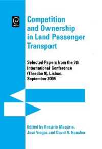 Competition and Ownership in Land Passenger Transport : Selected Papers from the 9th International Conference (THREDBO 9)
