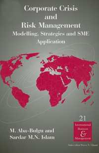 企業の危機とリスク管理<br>Corporate Crisis and Risk Management : Modelling, Strategies and SME Application (International Business and Management)