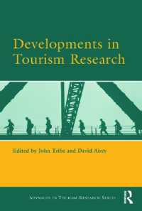 ツーリズムの調査：新たな方向性、課題と応用<br>Developments in Tourism Research (Routledge Advances in Tourism)