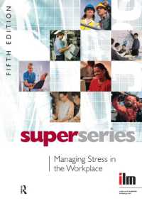Managing Stress in the Workplace (Institute of Learning & Management Super Series) （5TH）