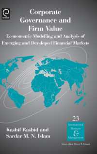 コーポレート・ガバナンスと企業価値<br>Corporate Governance and Firm Value : Econometric Modellling and Analysis of Emerging and Developed Financial Markets (International Business and Management)