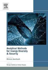 エネルギーの多様化と安全保障のための分析手法<br>Analytical Methods for Energy Diversity and Security : Portfolio Optimization in the Energy Sector: A Tribute to the work of Dr. Shimon Awerbuch (Elsevier Global Energy Policy and Economics Series)