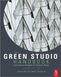 The Green Studio Handbook : Environmental Strategies for Schematic Design （2ND）
