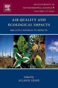 Air Quality and Ecological Impacts : Relating Sources to Effects (Developments in Environmental Science)