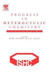 Progress in Heterocyclic Chemistry (Progress in Heterocyclic Chemistry) 〈22〉
