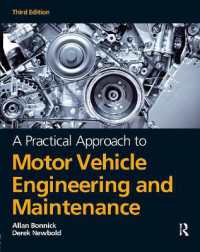 自動車工学・保全への実践的アプローチ（第３版）<br>A Practical Approach to Motor Vehicle Engineering and Maintenance （3RD）