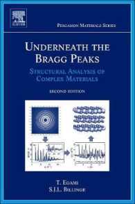 Underneath the Bragg Peaks : Structural Analysis of Complex Materials (Pergamon Materials Series) （2ND）
