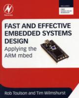 Fast and Effective Embedded Systems Design : Applying the ARM Mbed